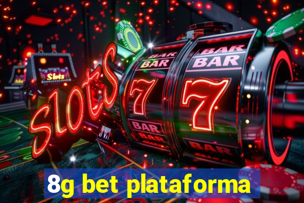 8g bet plataforma